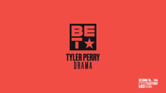 bet x tyler perry drama